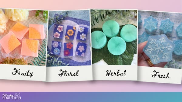 A collage of four handmade soap styles labelled Fruity, Floral, Herbal, and Fresh. The Fruity section shows orange and pink textured square soaps; the Floral section features bars with colourful embedded flowers; the Herbal section displays round green soaps on leafy greenery; and the Fresh section presents blue snowflake shaped soaps held in a hand.